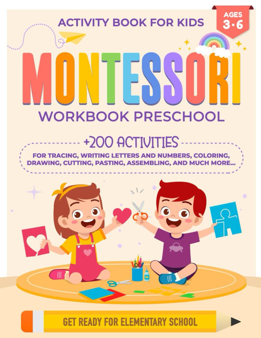 Montessori Workbook Preschool - 200 Activities for Kids
