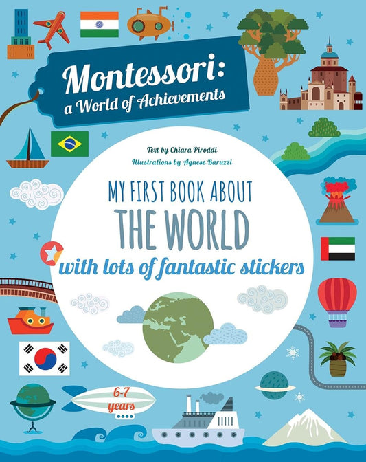 My First Book About the World: Montessori Activity Book by Chiara Piroddi Paperb