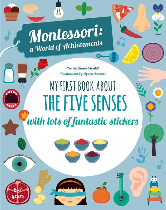 My First Book about the Five Senses: Montessori Activity Book by Chiara Piroddi