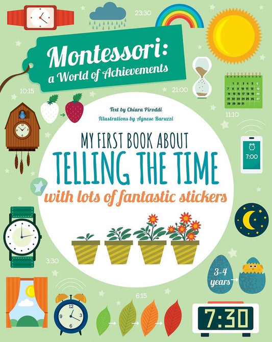 My First Book About Telling Time: Montessori Activity Book by Chiara Piroddi Pap
